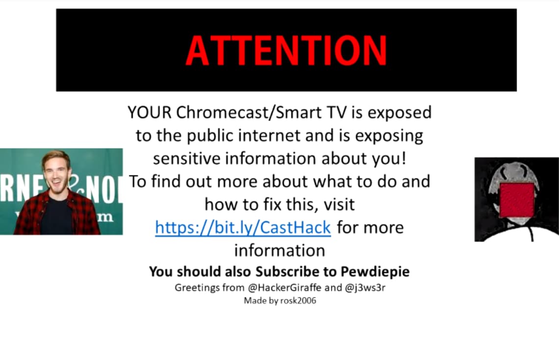 今年 1 月,白帽駭客駭入 5 千多台Smart TV 和 Google Chromecas,提醒民眾注意資安,順便呼籲大家訂閱 PewDiePie。